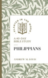 Philippians - A 40-Day Bible Study